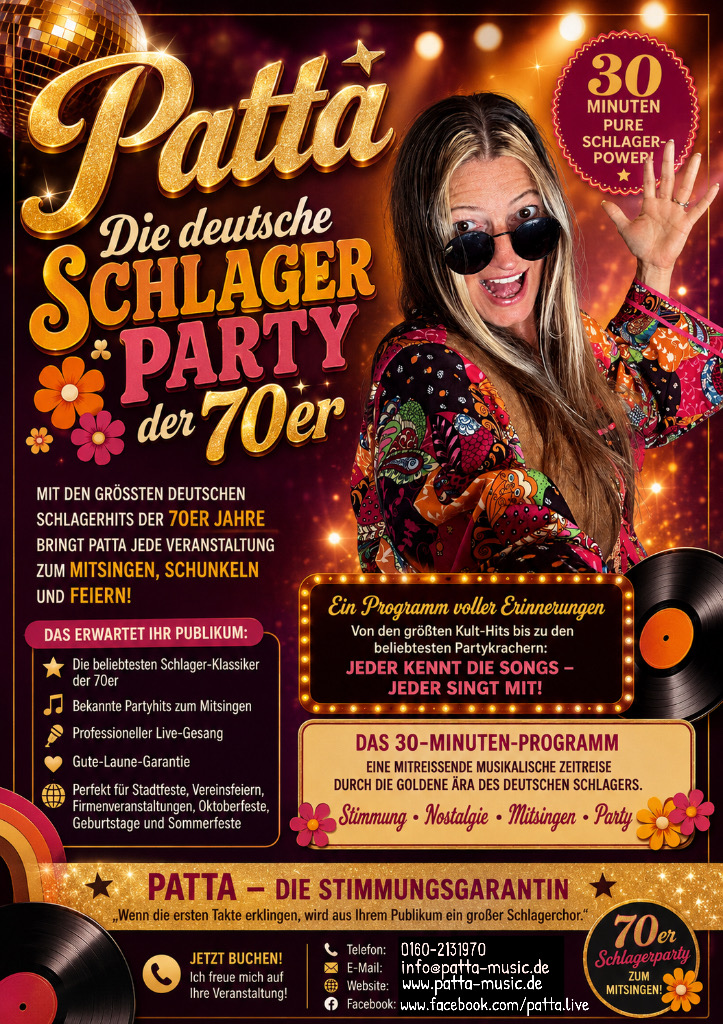 Patta - Die deutsch Schlagerparty der 70er. 30 Minuten pure Schlager-Power mit den größten deutschen Schlagerparty der 70er Jahre buchen - Patta präsentiert ein 30-minütiges Live-Programm mit deutschen Schlagerhits der 70er Jahre für Stadtfeste, Firmenfeiern, Vereinsfeste und Events.